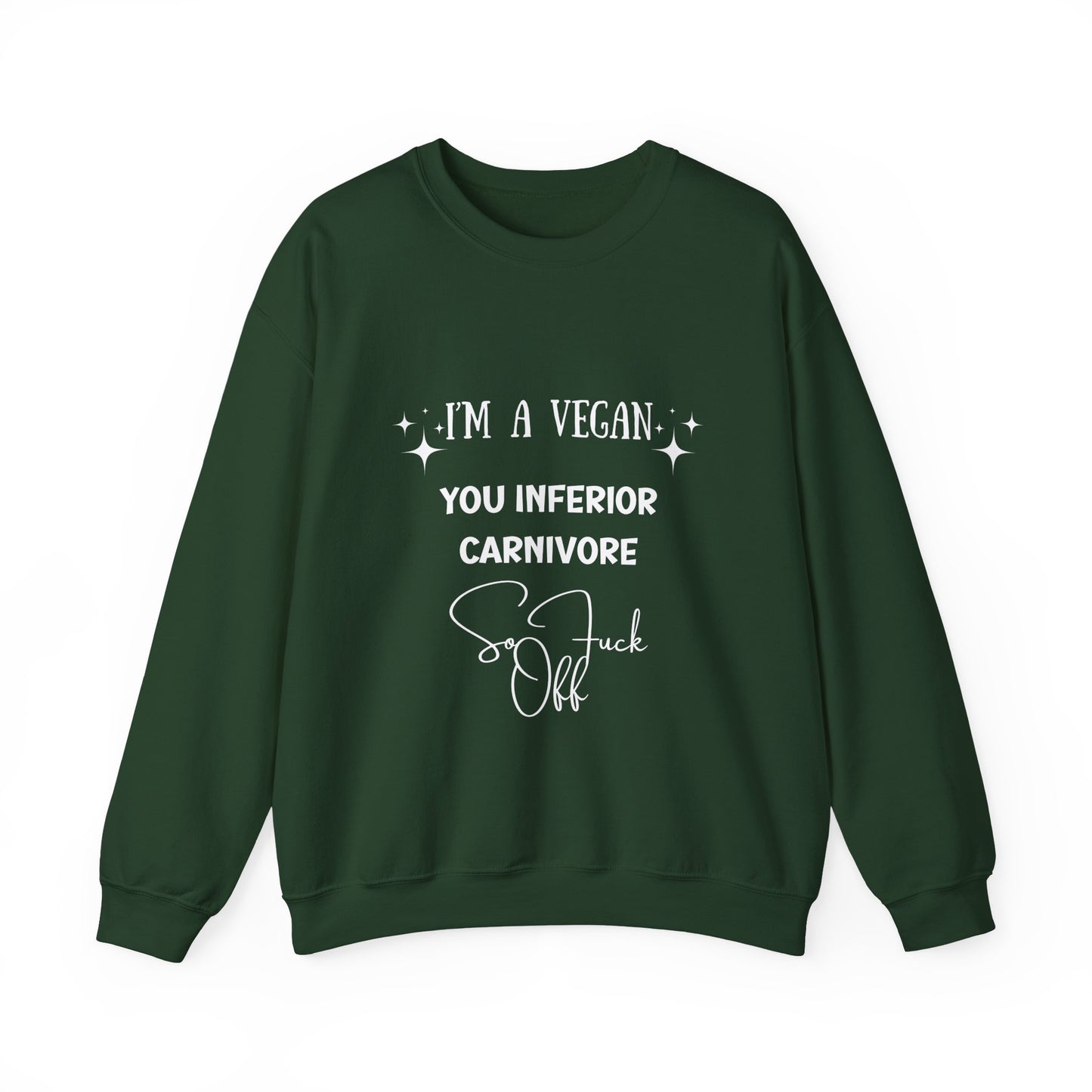 I'm a Vegan  Crewneck Sweatshirt