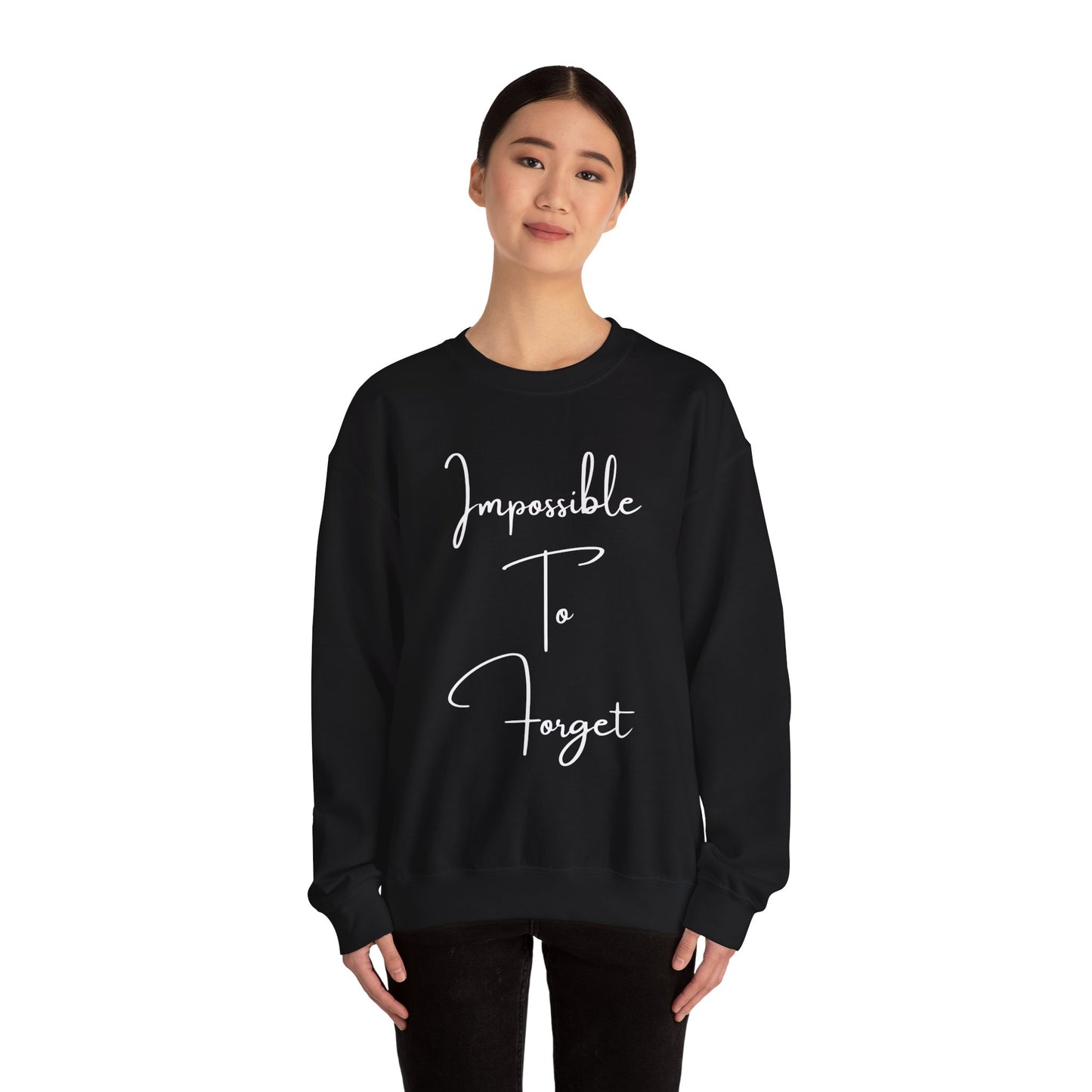 Impossible to Forget Crewneck Sweatshirt
