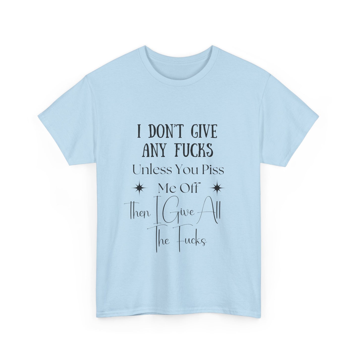 I Don't Give a...
