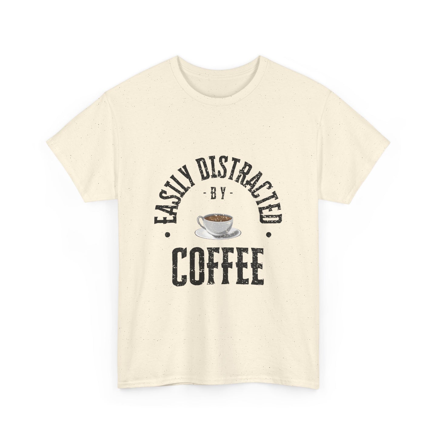 Easily Distracted By Coffee