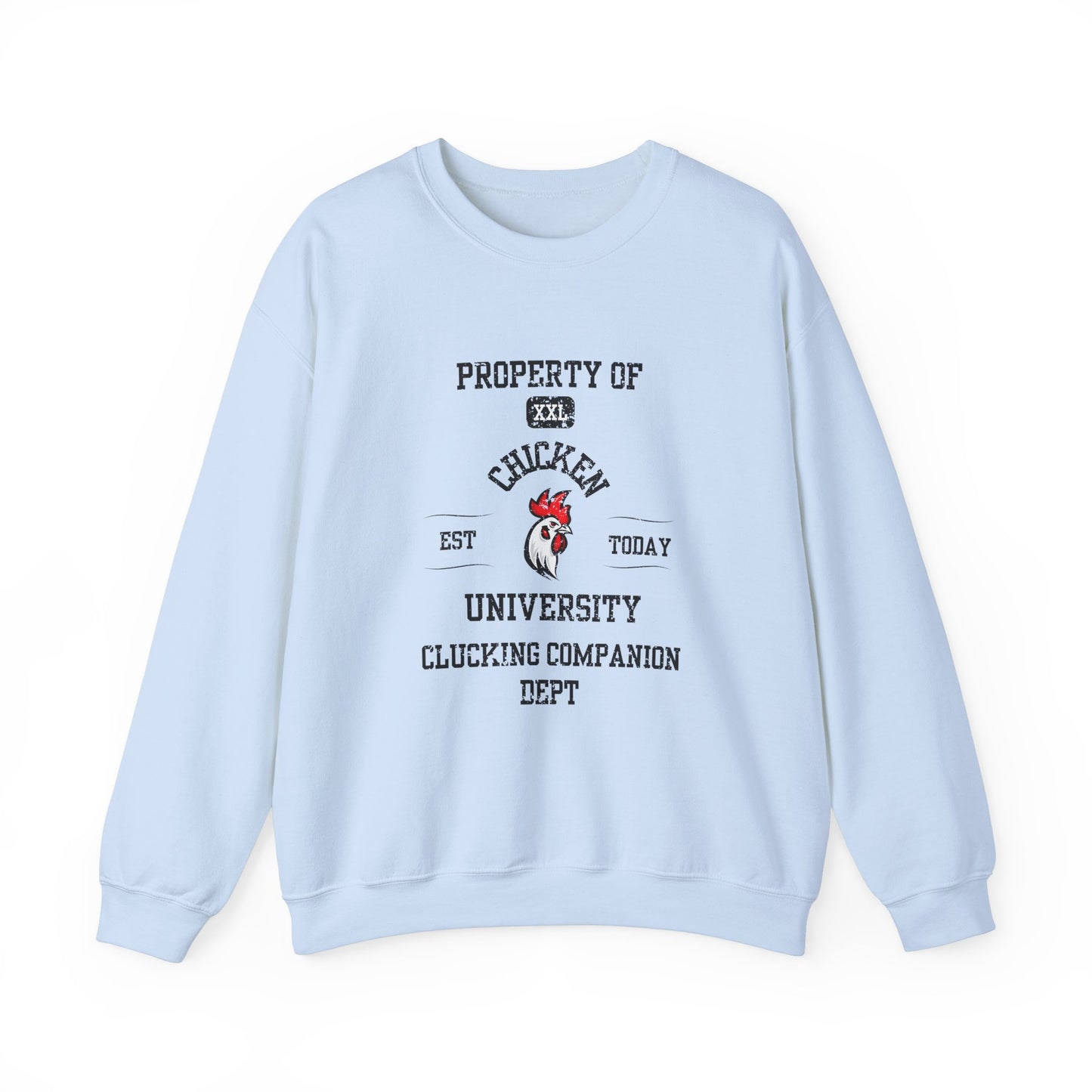 Property of Chicken University Crewneck Sweatshirt