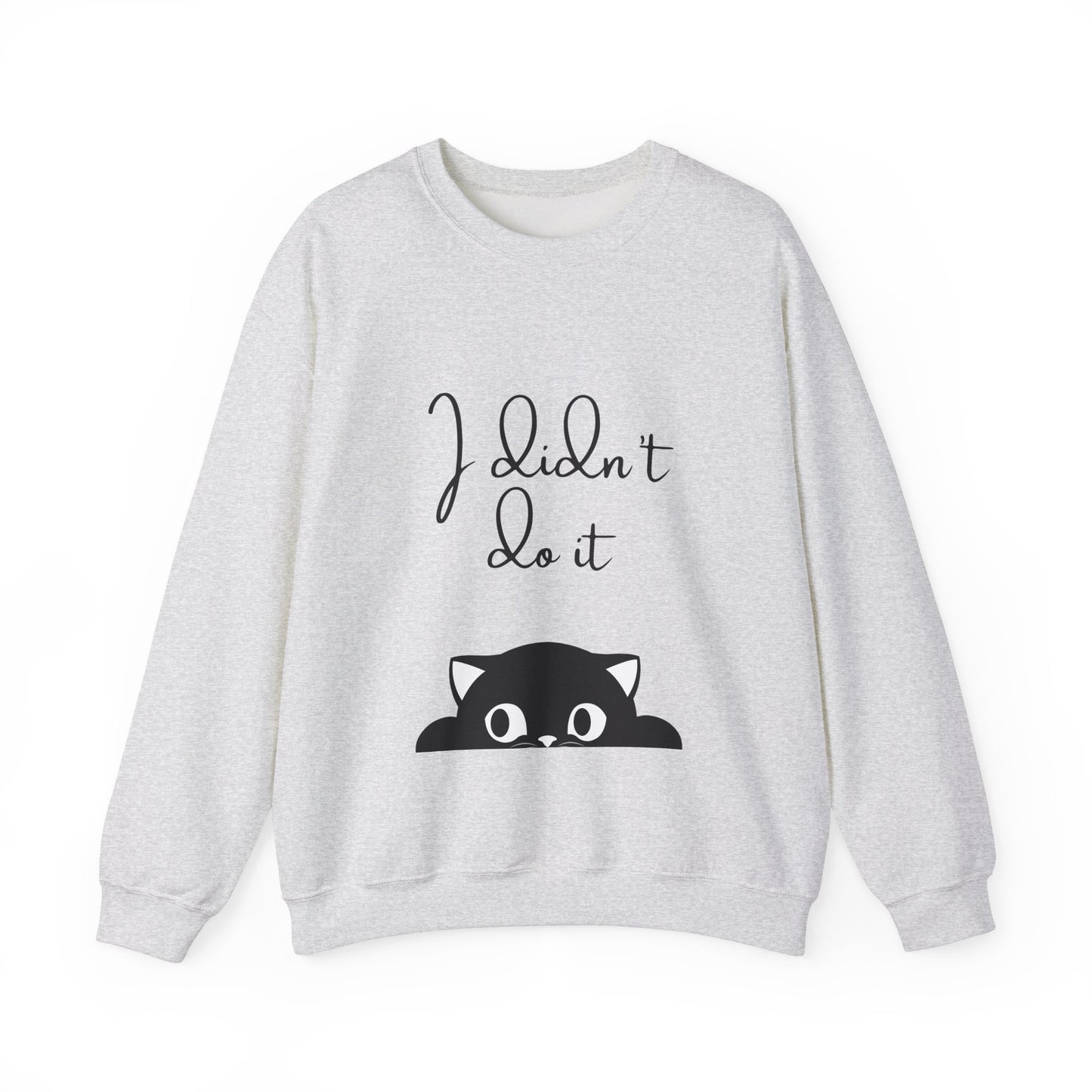 I Didn't Do It  Crewneck Sweatshirt