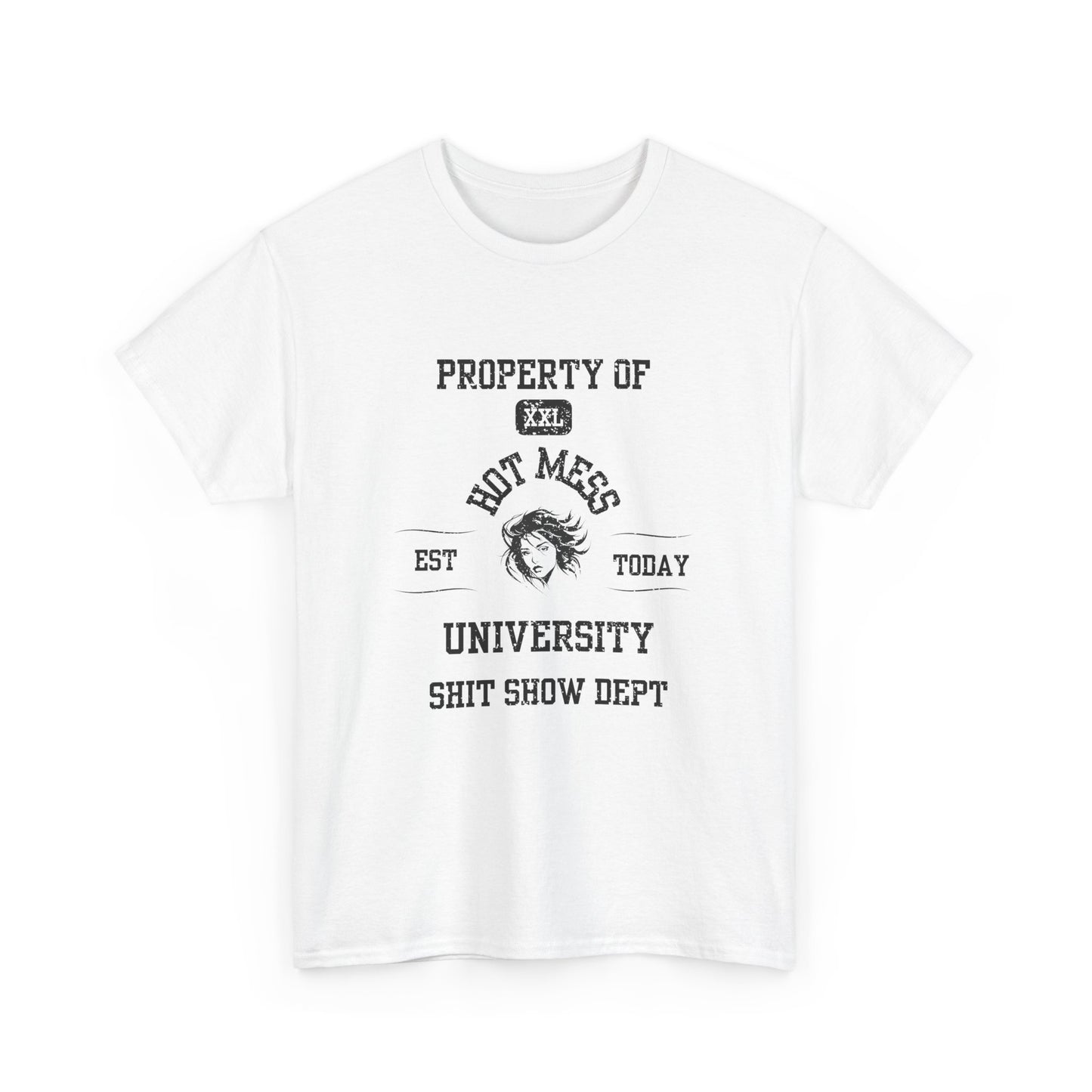 Property of Hot Mess University