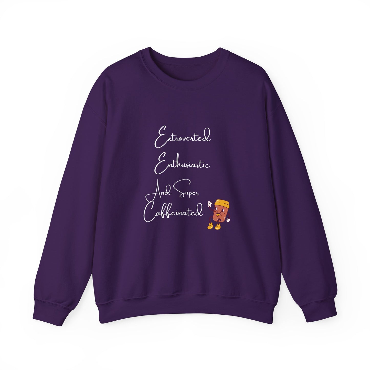 Extraverted, Enthusiastic, Caffinated Crewneck Sweatshirt