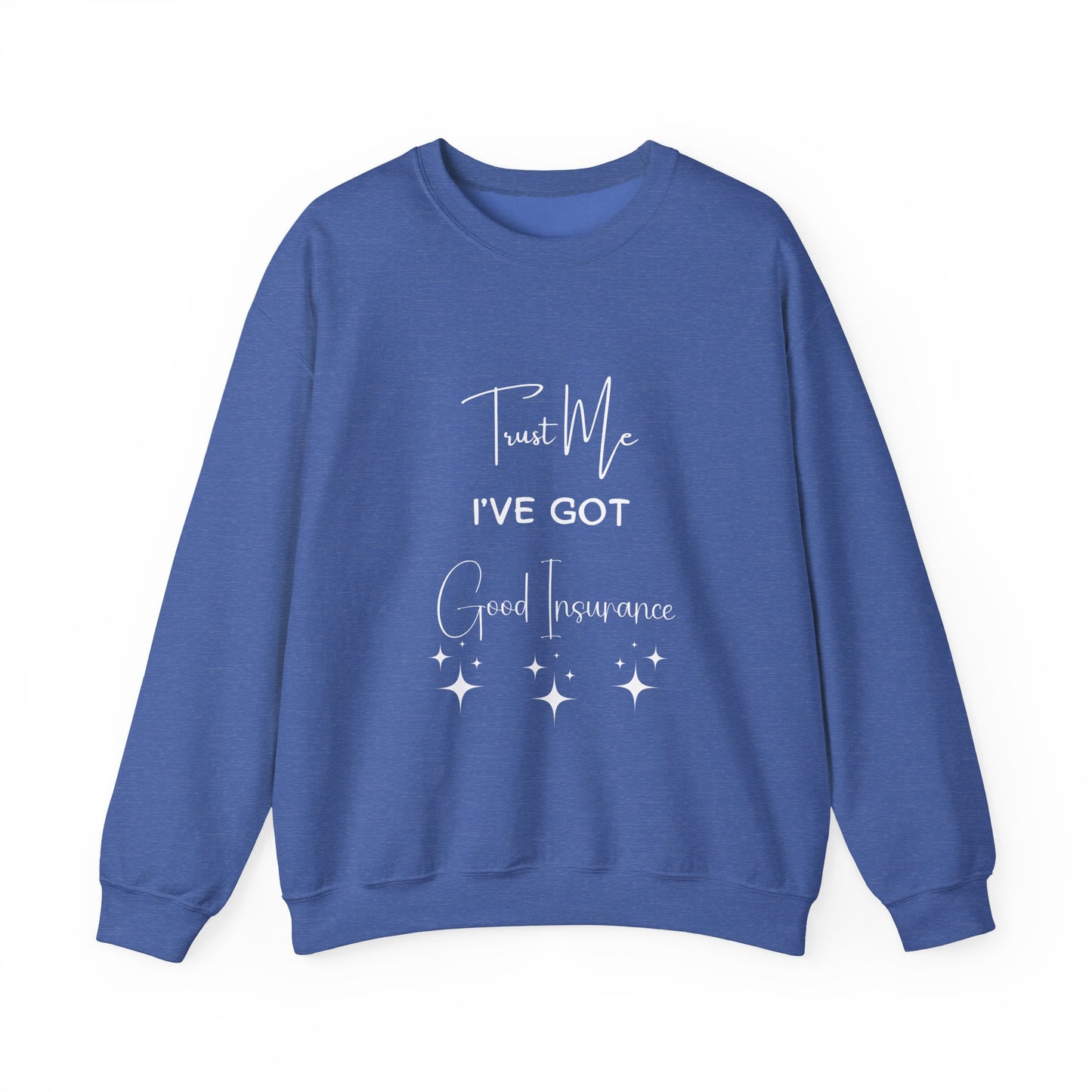 Trust Me Insurance Crewneck Sweatshirt