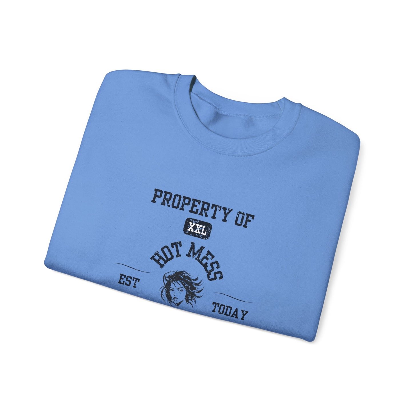 Property of Hot Mess University Crewneck Sweatshirt