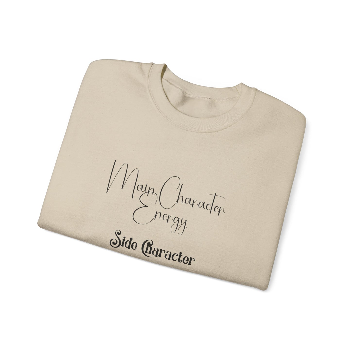 Main Character Energy Crewneck Sweatshirt