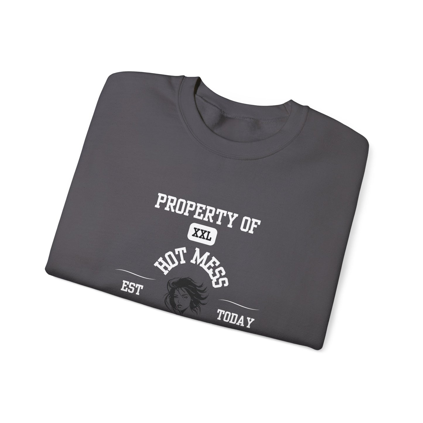Property of Hot Mess University Crewneck Sweatshirt