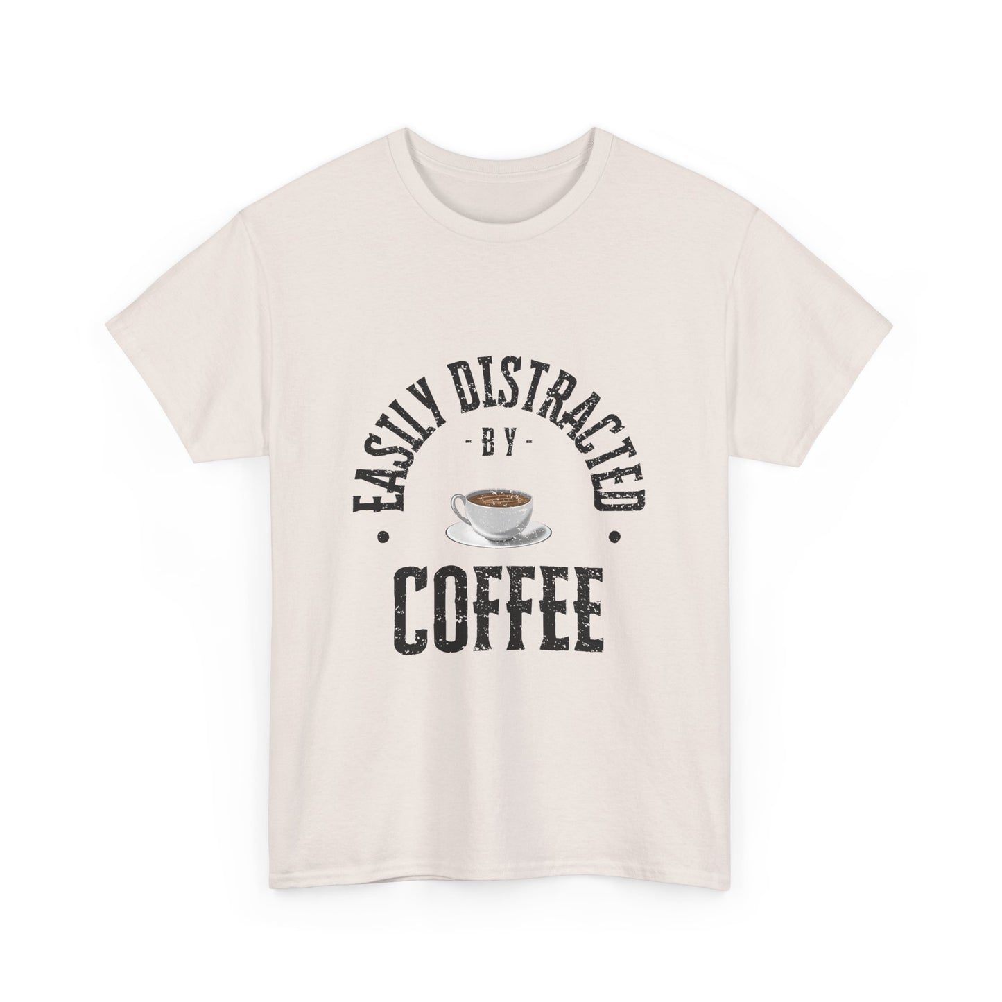 Easily Distracted By Coffee