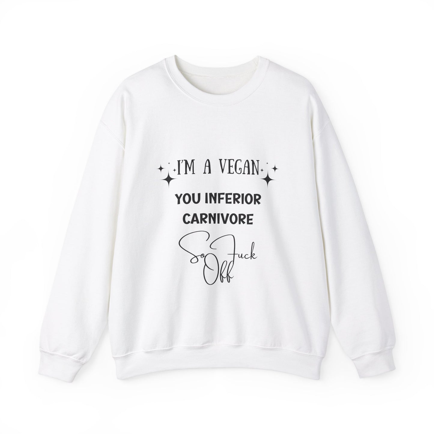 I'm a Vegan  Crewneck Sweatshirt