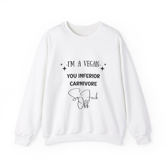 I'm a Vegan  Crewneck Sweatshirt