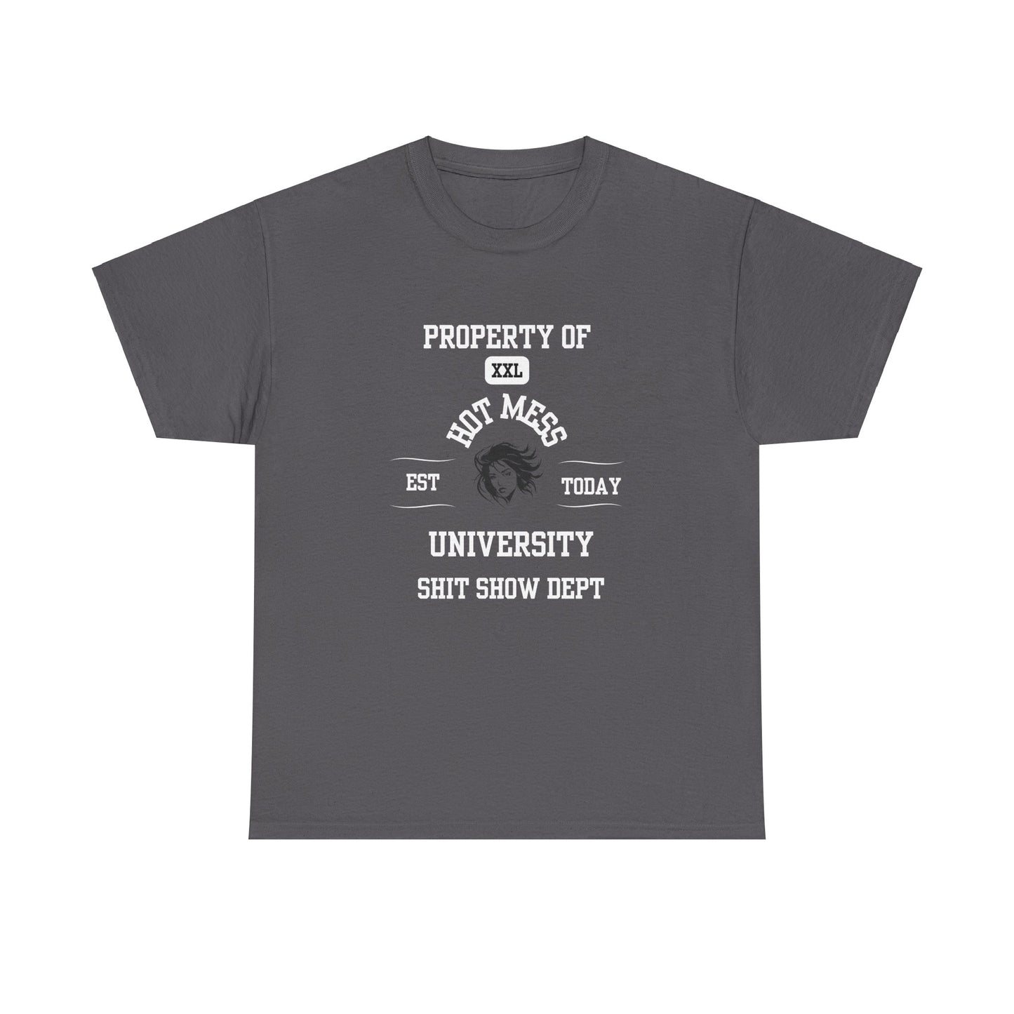 Property of Hot Mess University