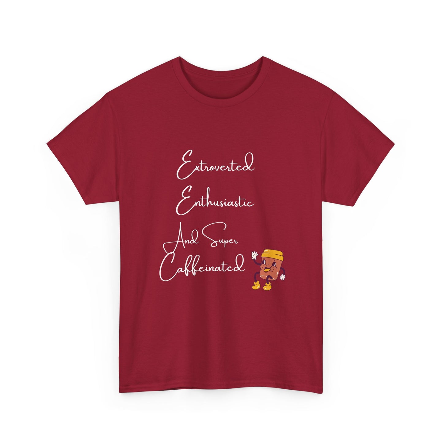 Extraverted, Enthusiastic, Caffinated
