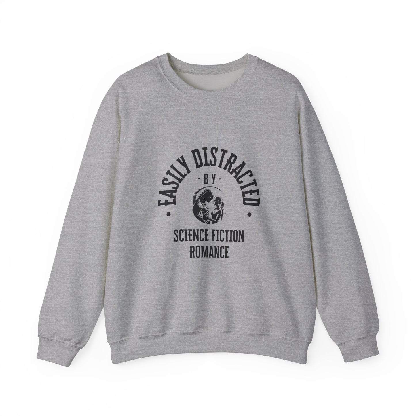 Easily Distracted By Science Fiction Romance Crewneck Sweatshirt