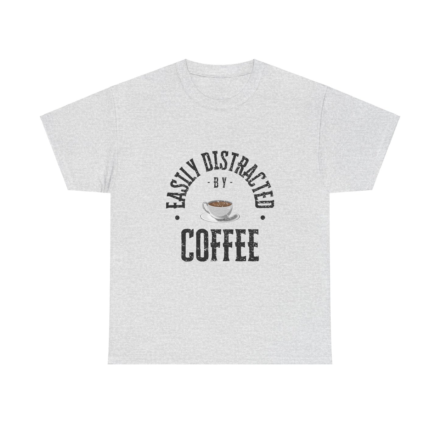 Easily Distracted By Coffee