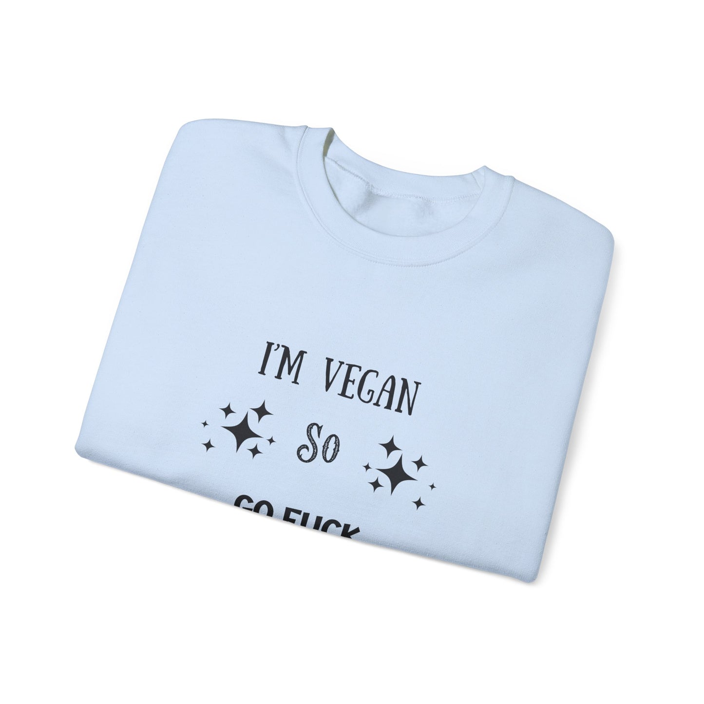 I'm Vegan Crewneck Sweatshirt