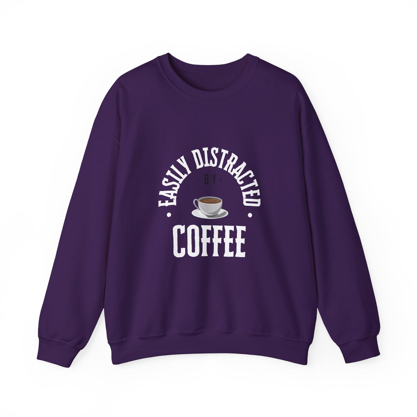 Easily Distracted By Coffee Crewneck Sweatshirt