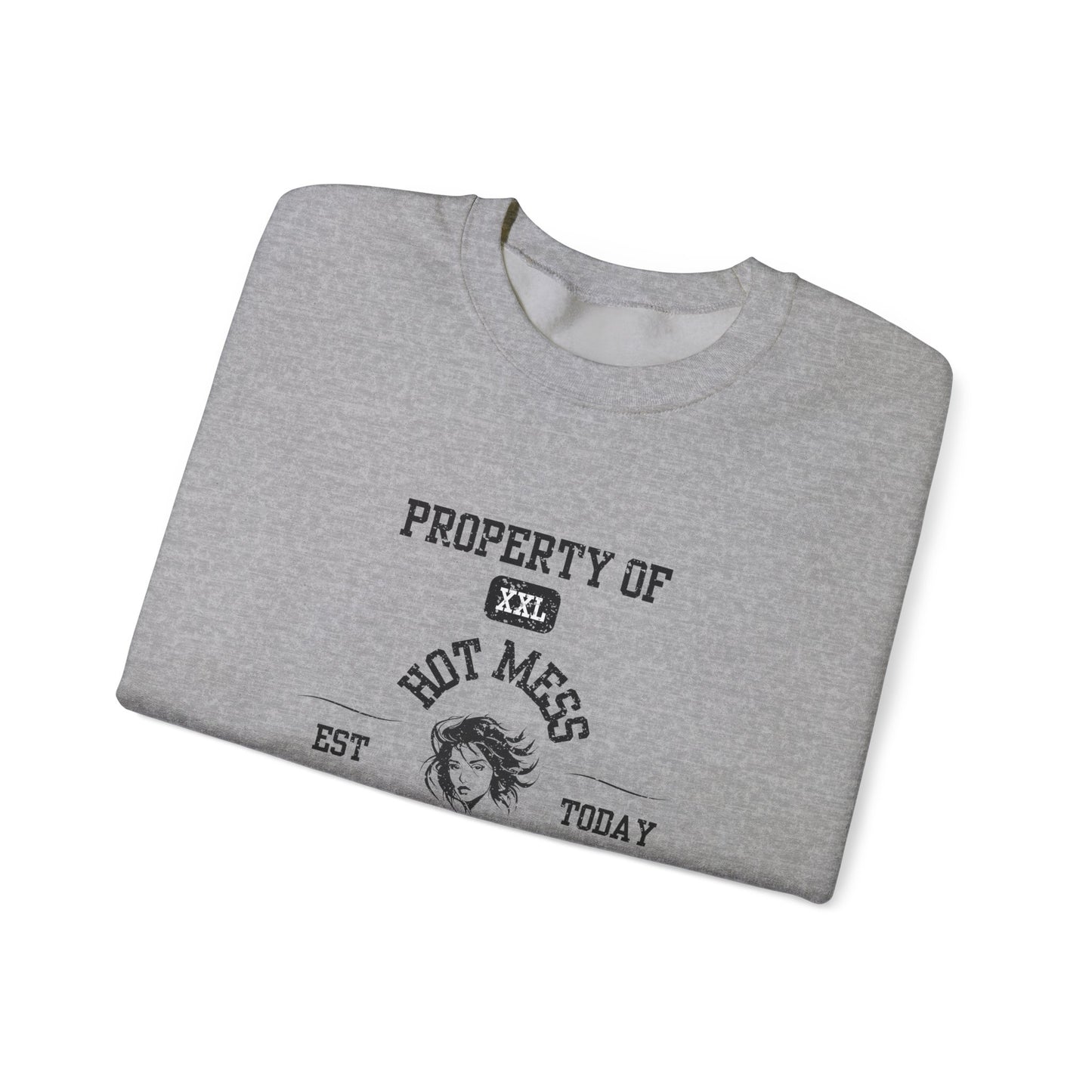 Property of Hot Mess University Crewneck Sweatshirt