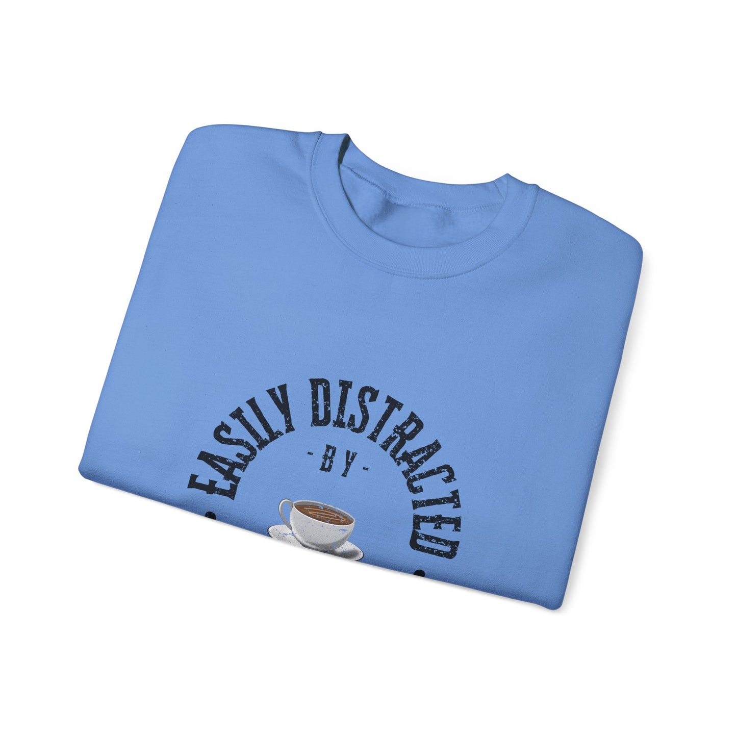 Easily Distracted By Coffee Crewneck Sweatshirt