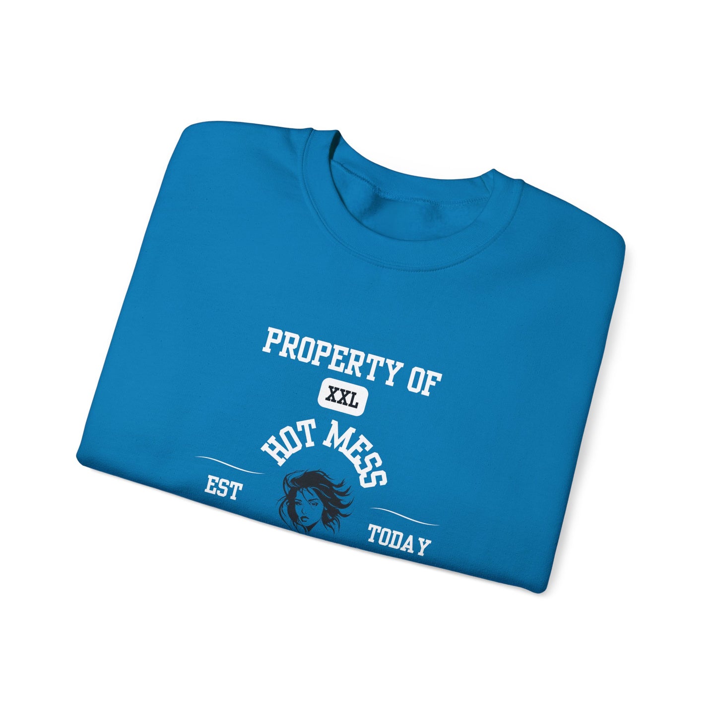Property of Hot Mess University Crewneck Sweatshirt