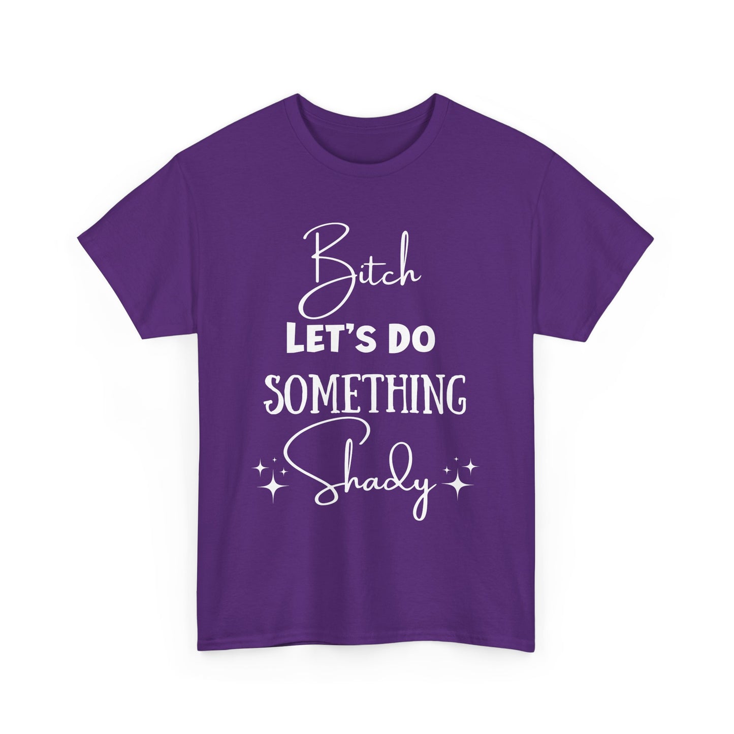Let's Do Something Shady