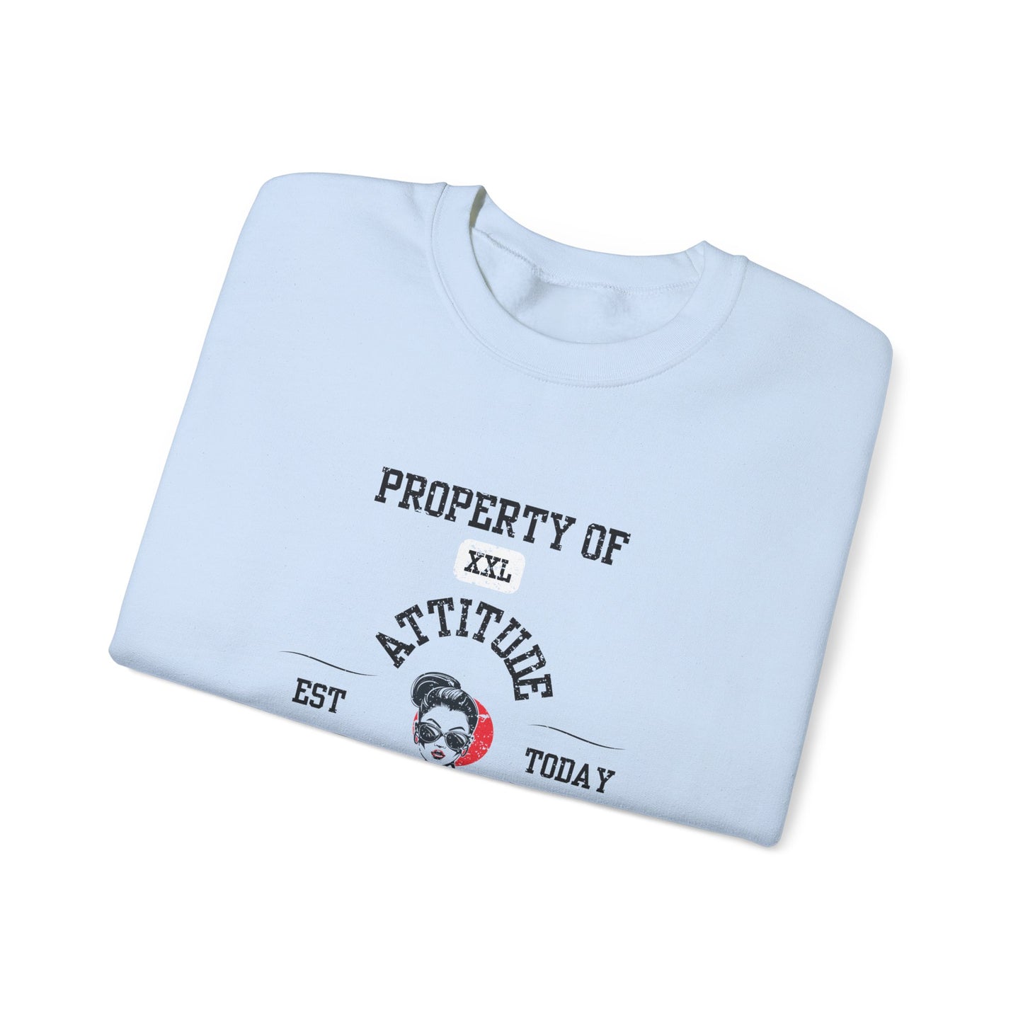 Property of Attitude University Crewneck Sweatshirt