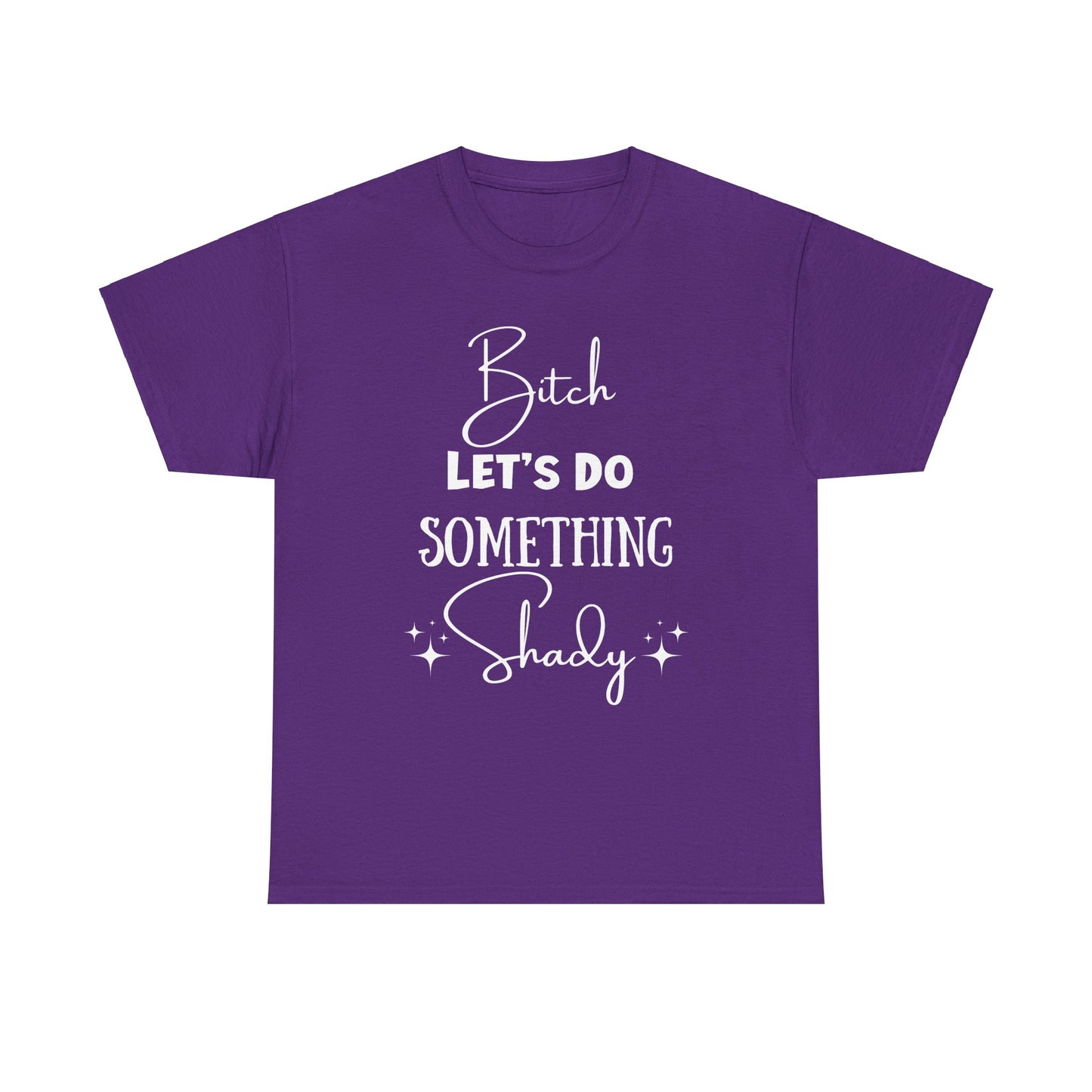 Let's Do Something Shady