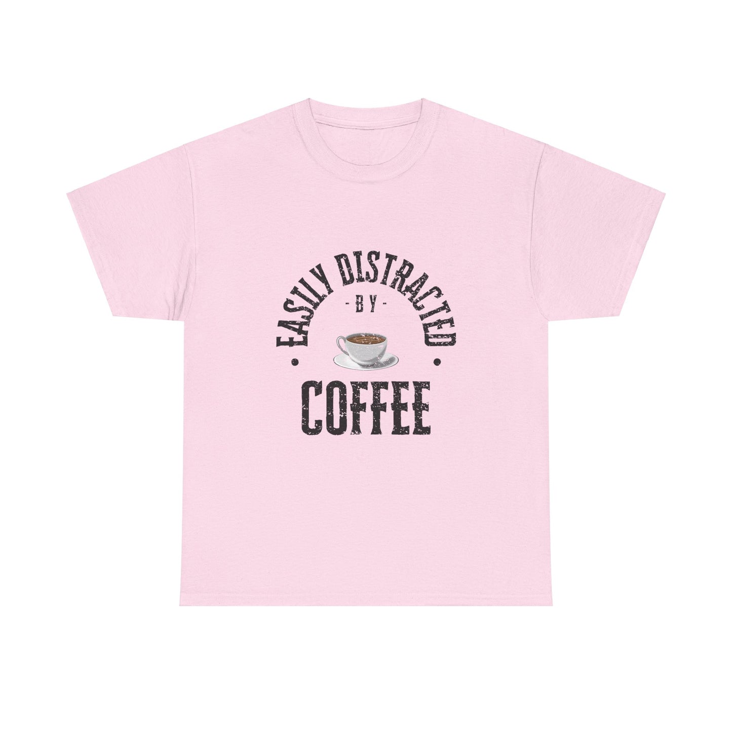 Easily Distracted By Coffee