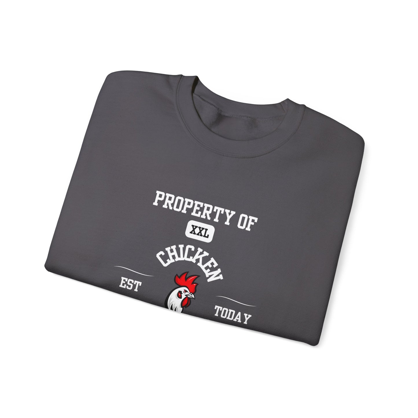 Property of Chicken University Crewneck Sweatshirt