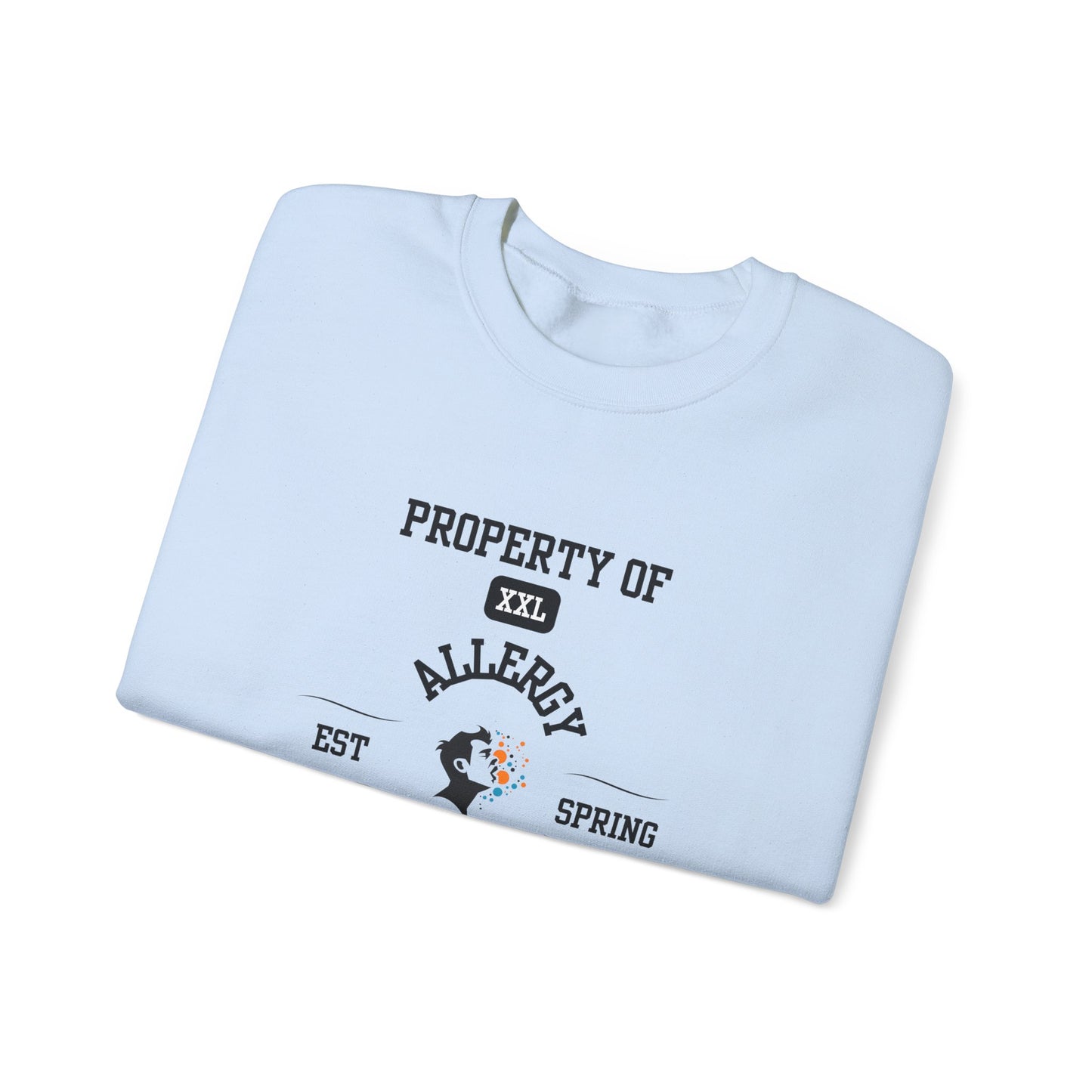 Property of Allergy University Crewneck Sweatshirt