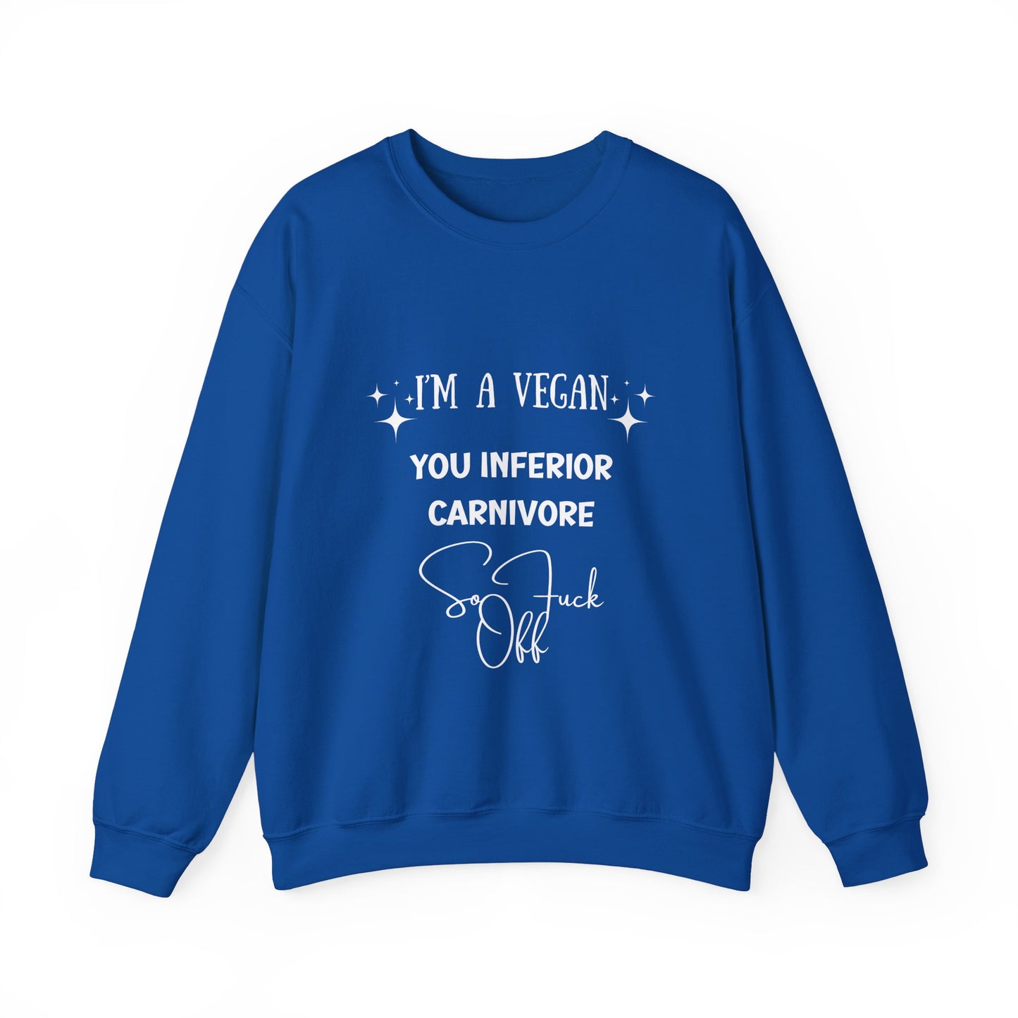 I'm a Vegan  Crewneck Sweatshirt