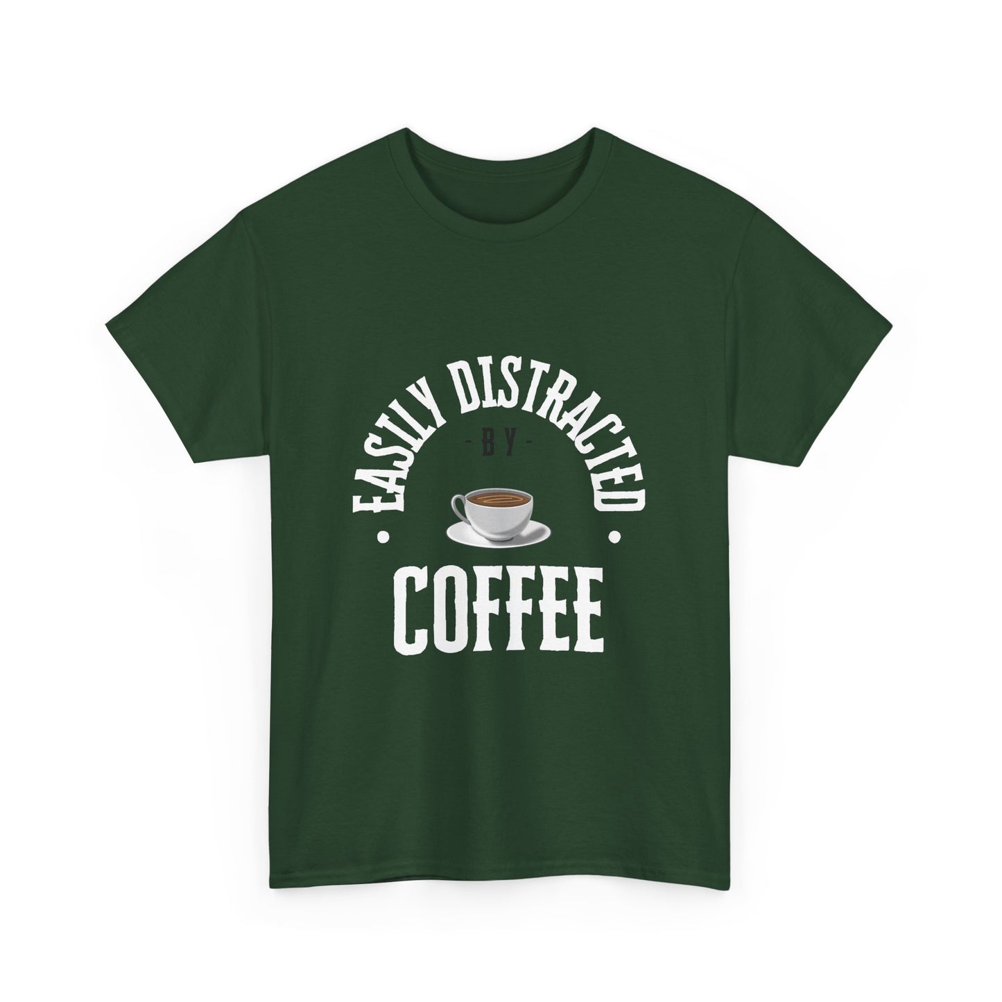 Easily Distracted By Coffee