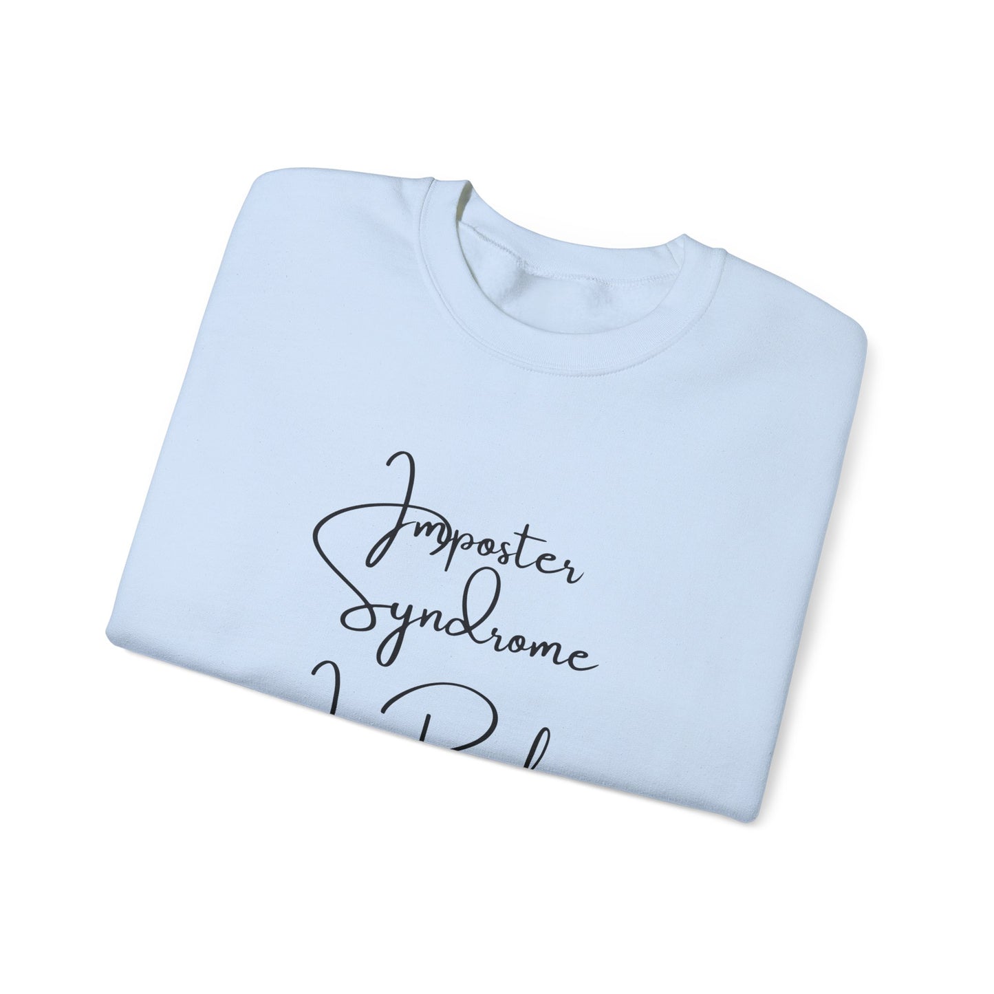 Imposter Syndrome Crewneck Sweatshirt