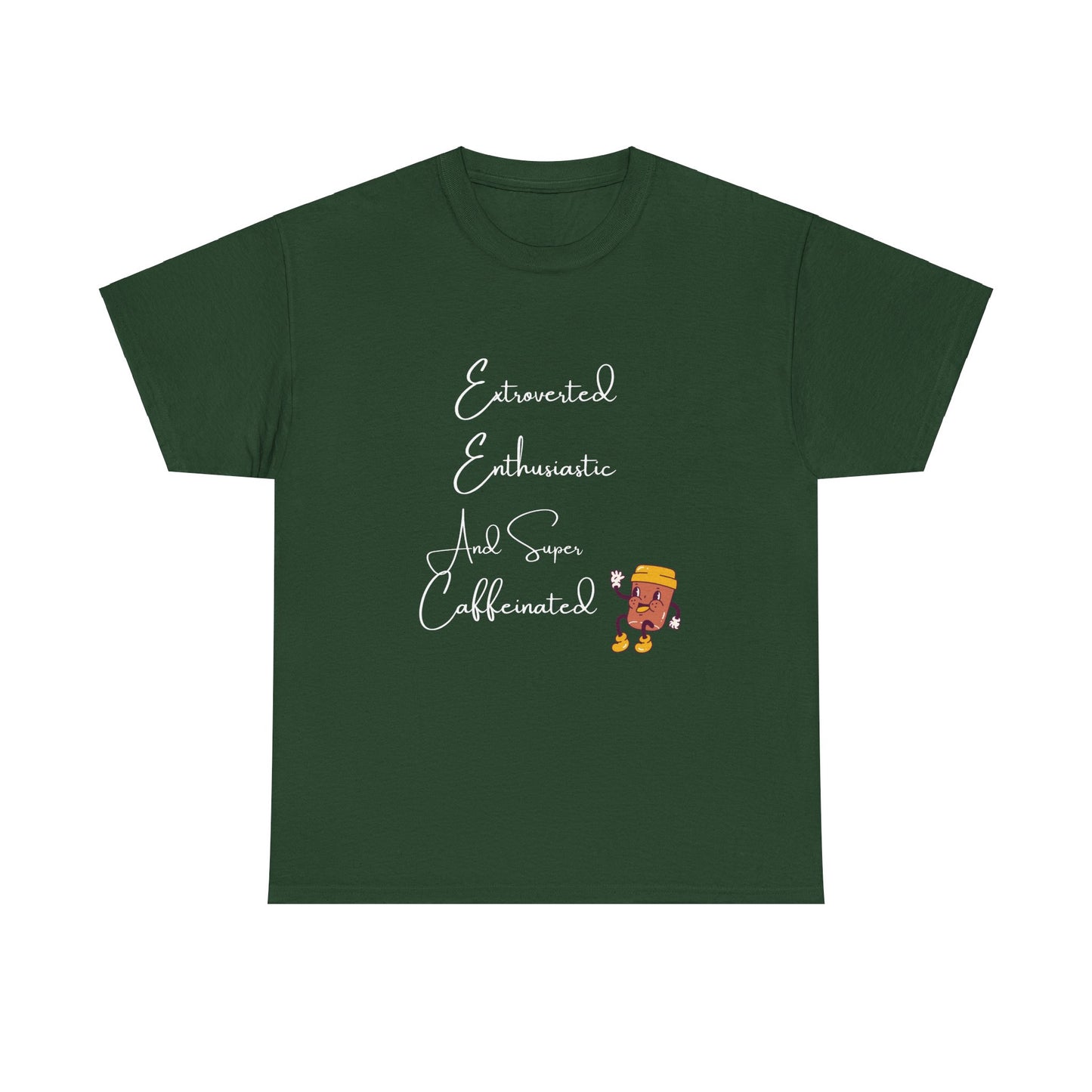 Extraverted, Enthusiastic, Caffinated