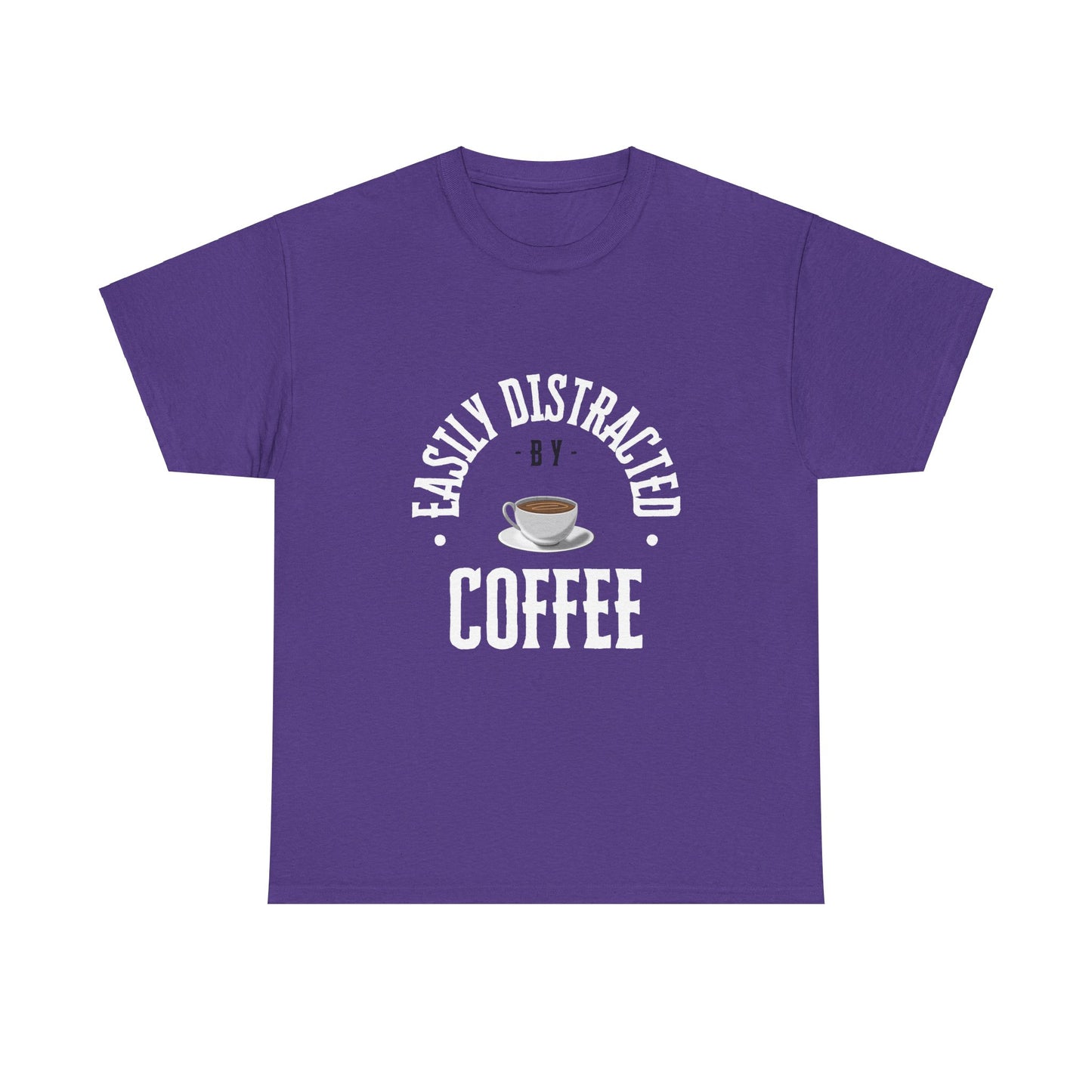 Easily Distracted By Coffee