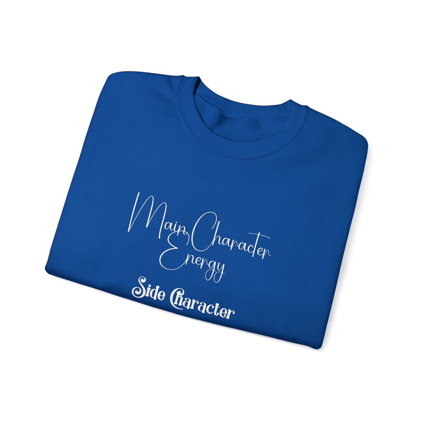 Main Character Energy Crewneck Sweatshirt