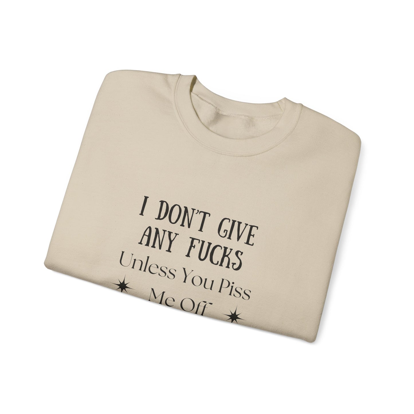 I Don't Give a...  Crewneck Sweatshirt