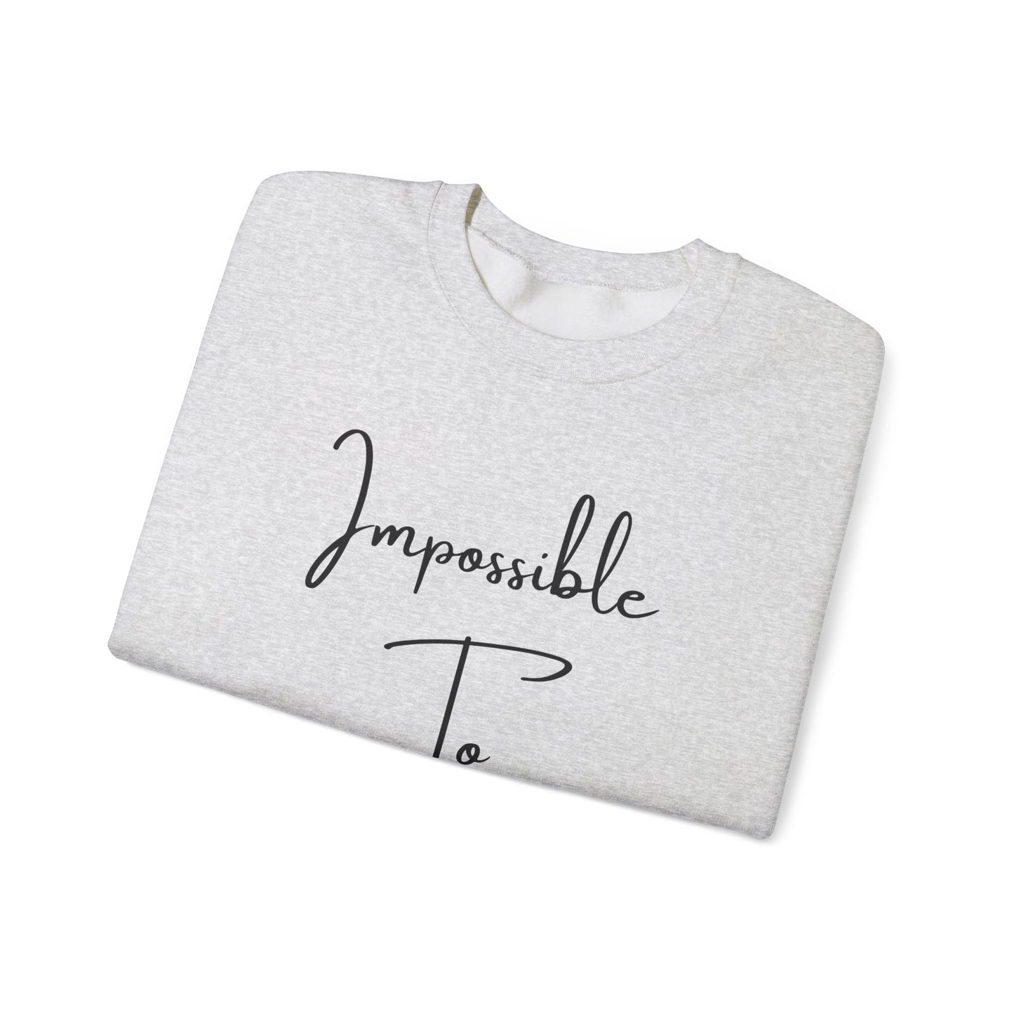 Impossible to Forget Crewneck Sweatshirt