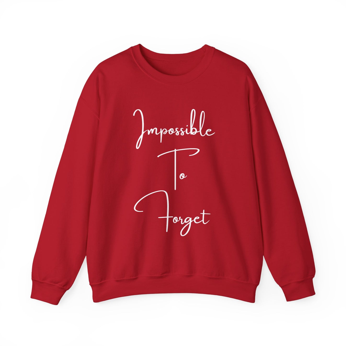 Impossible to Forget Crewneck Sweatshirt