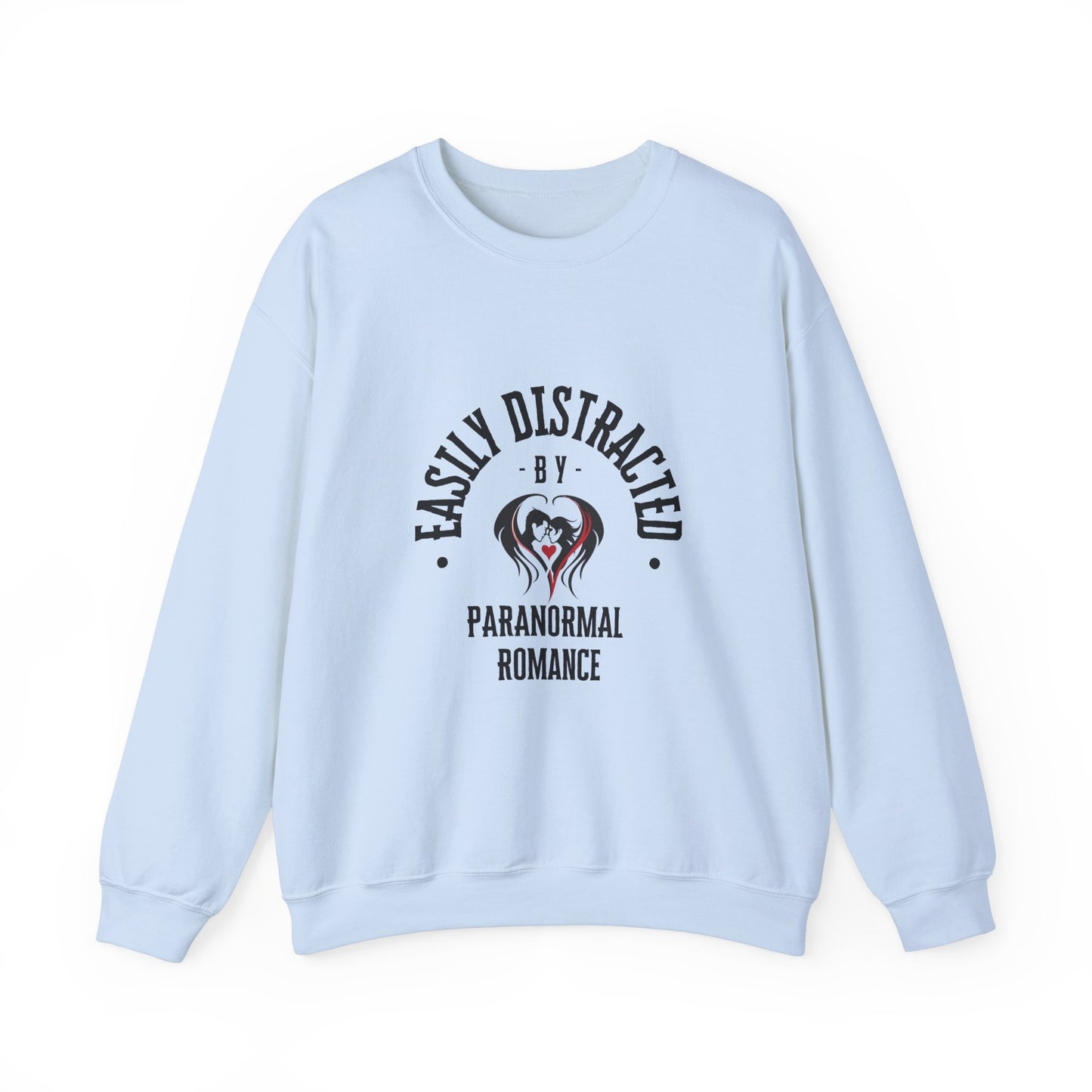Easily Distracted By Parnormal Romance Crewneck Sweatshirt