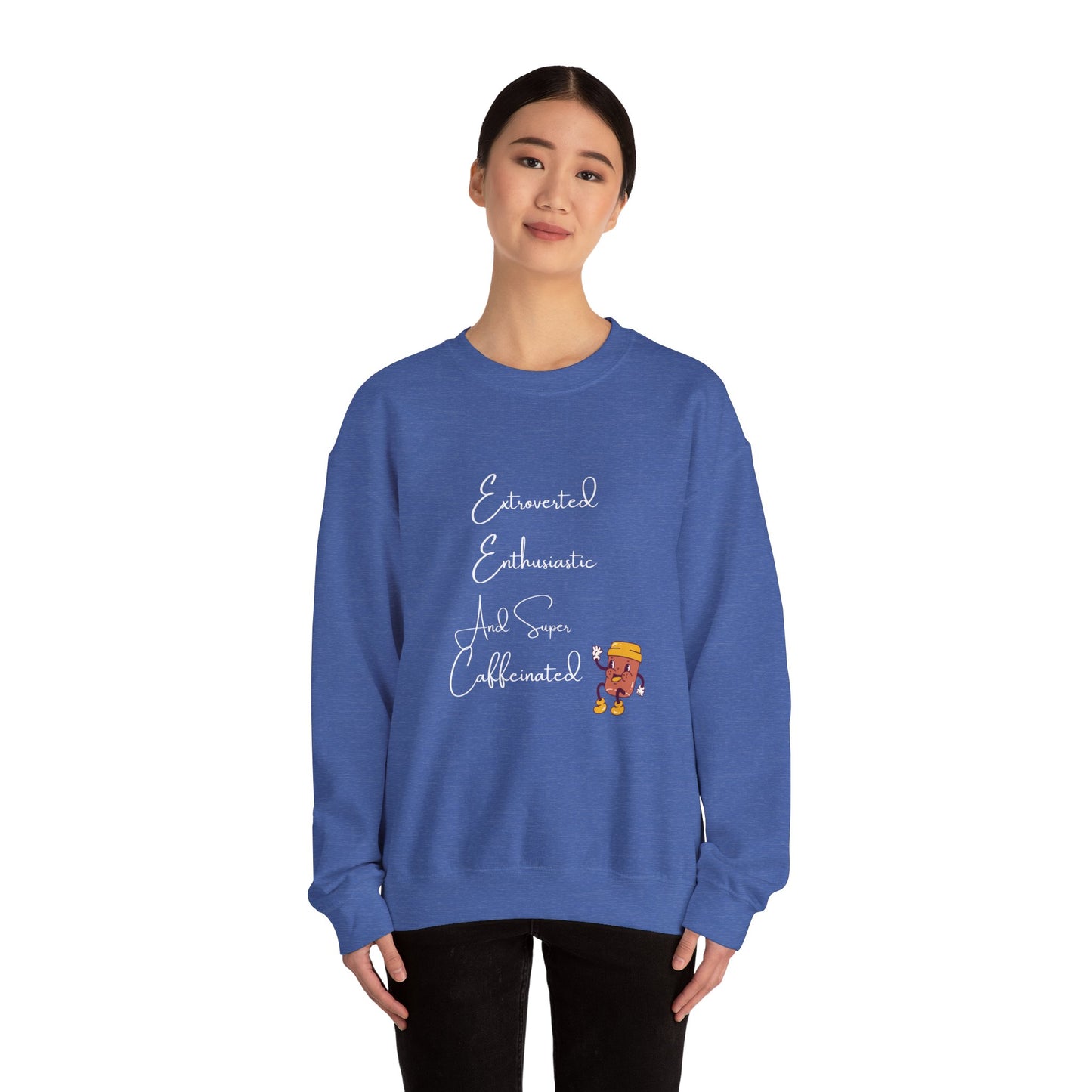 Extraverted, Enthusiastic, Caffinated Crewneck Sweatshirt