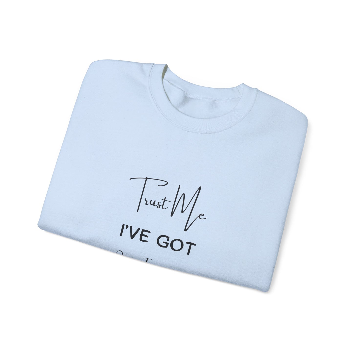 Trust Me Instapot Crewneck Sweatshirt