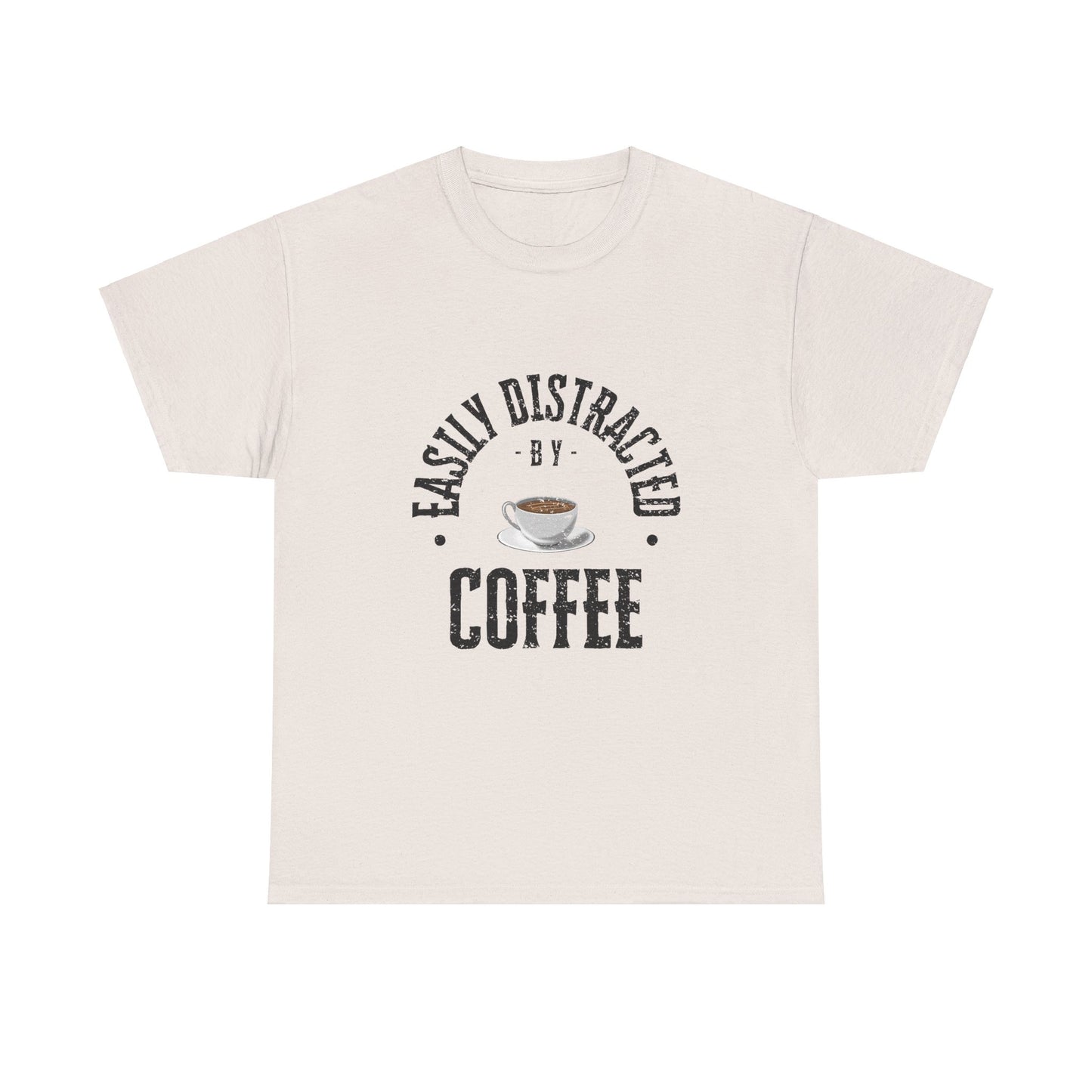 Easily Distracted By Coffee
