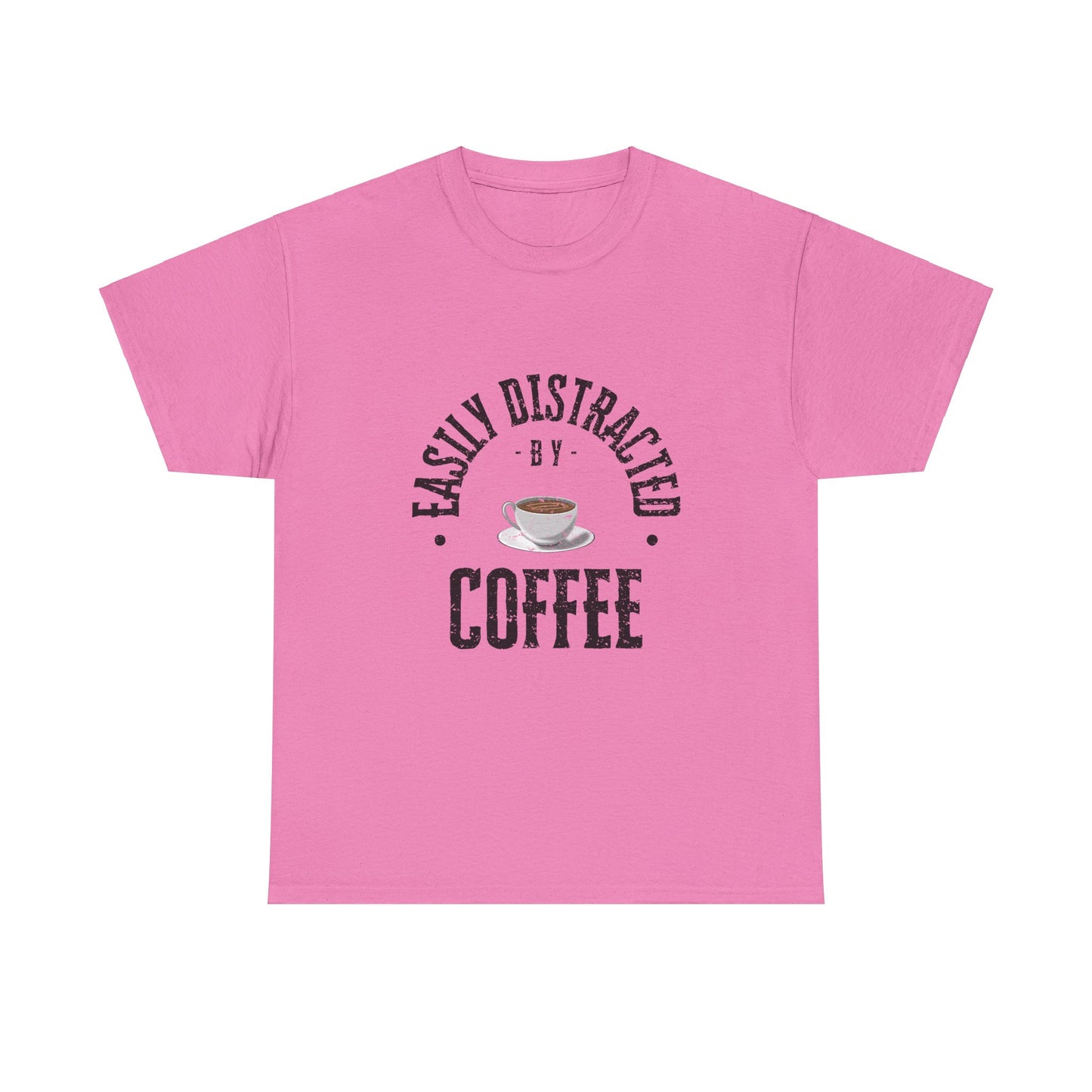 Easily Distracted By Coffee