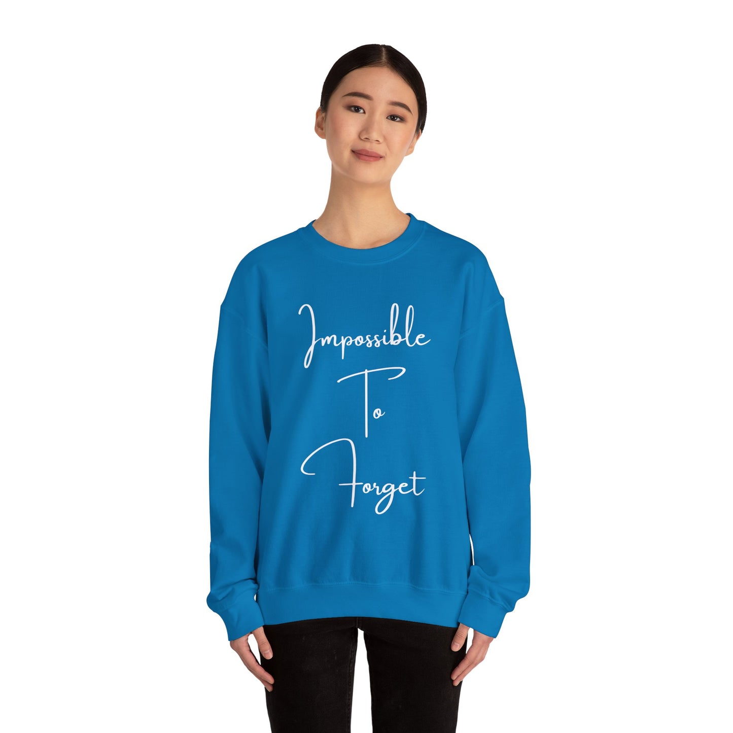 Impossible to Forget Crewneck Sweatshirt
