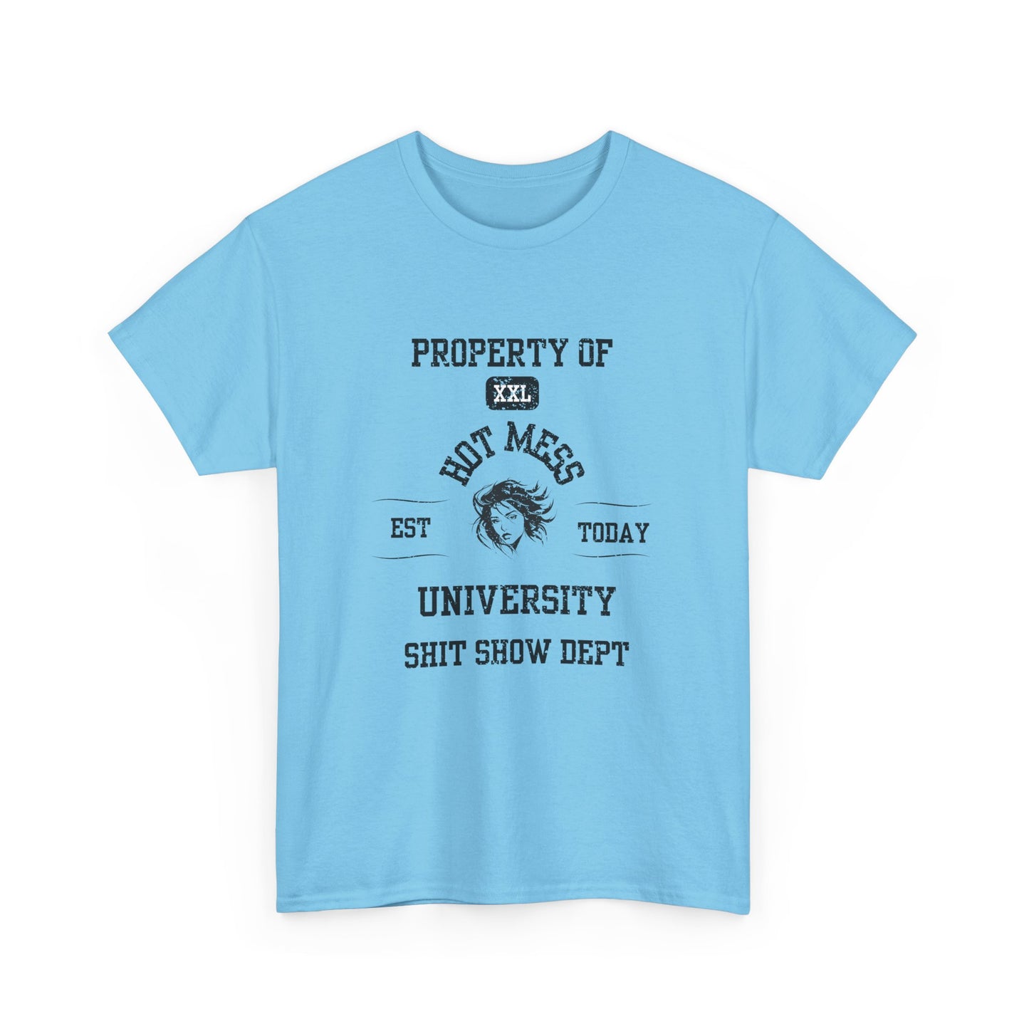 Property of Hot Mess University