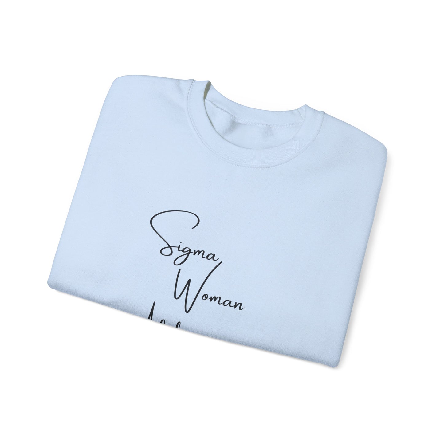 Sigma Woman Crewneck Sweatshirt
