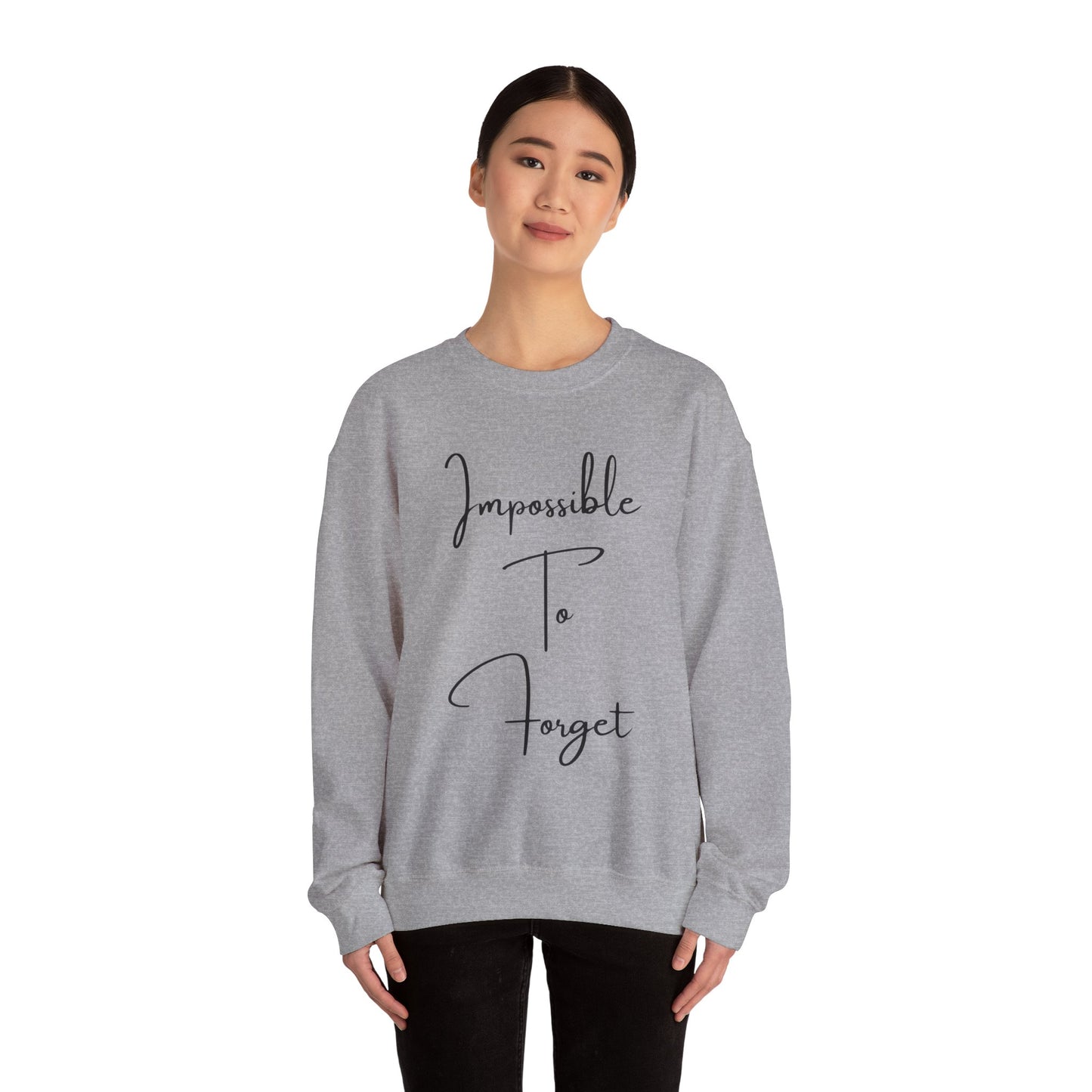 Impossible to Forget Crewneck Sweatshirt