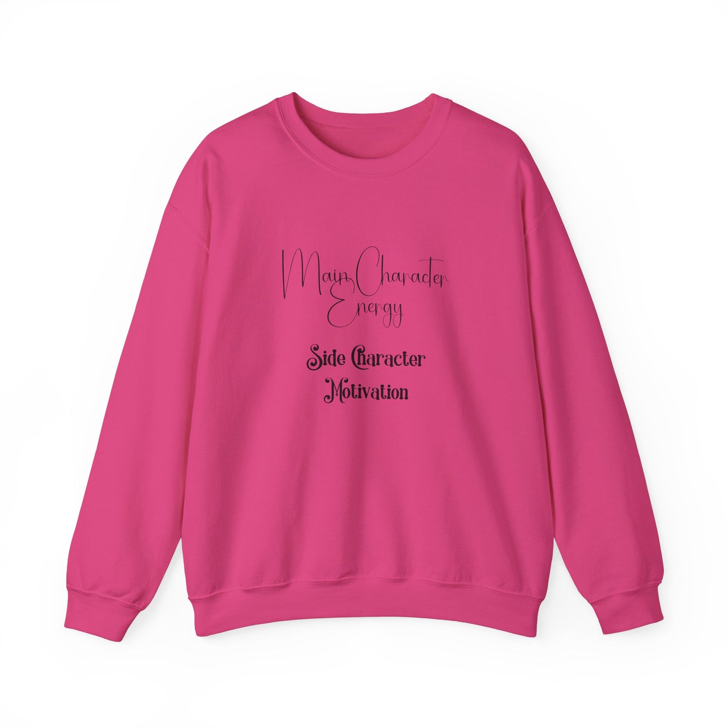 Main Character Energy Crewneck Sweatshirt